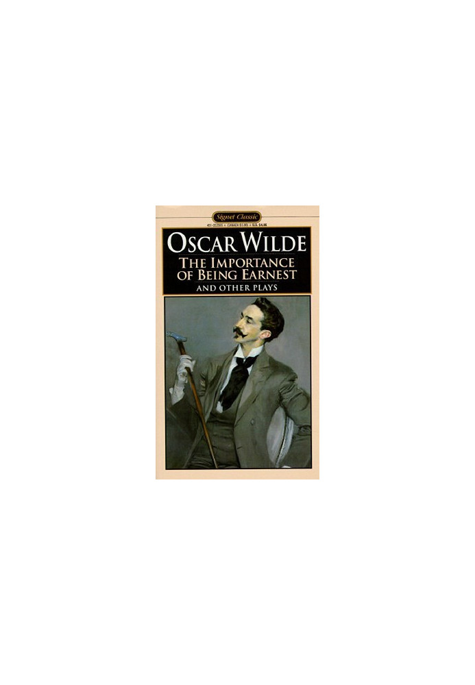 The Importance of Being Earnest and Other Plays