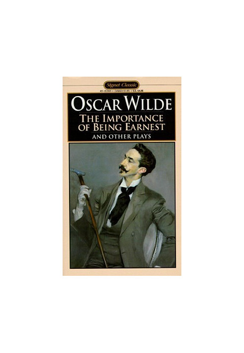 The Importance of Being Earnest and Other Plays