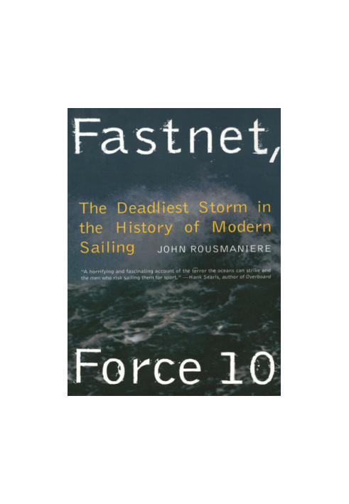 ''Fastnet, force 10''