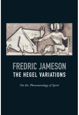 The Hegel Variations: On the Phenomenology of Spirit