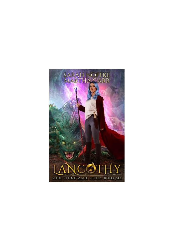 Lancothy: The Revelations of Oriceran - Soul Stone Mage, Book 6