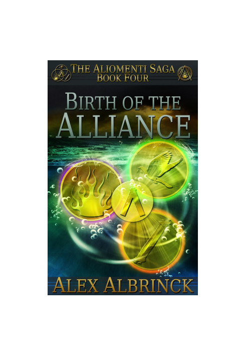 [The Aliomenti Saga 04] • Birth of the Alliance