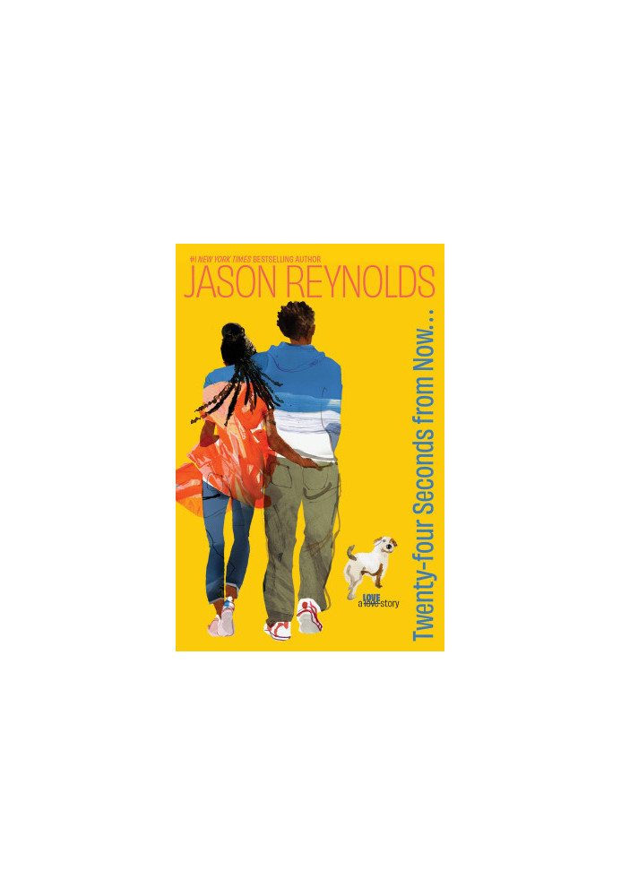 Twenty-Four Seconds from Now . . .: A LOVE Story