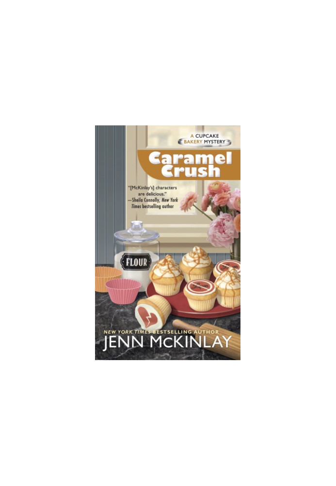 Caramel Crush (Cupcake Bakery Mystery 9)