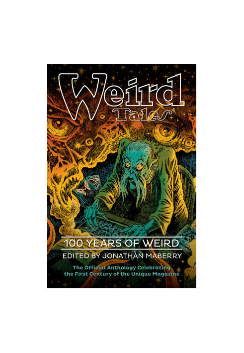 Weird Tales: 100 Years of Weird