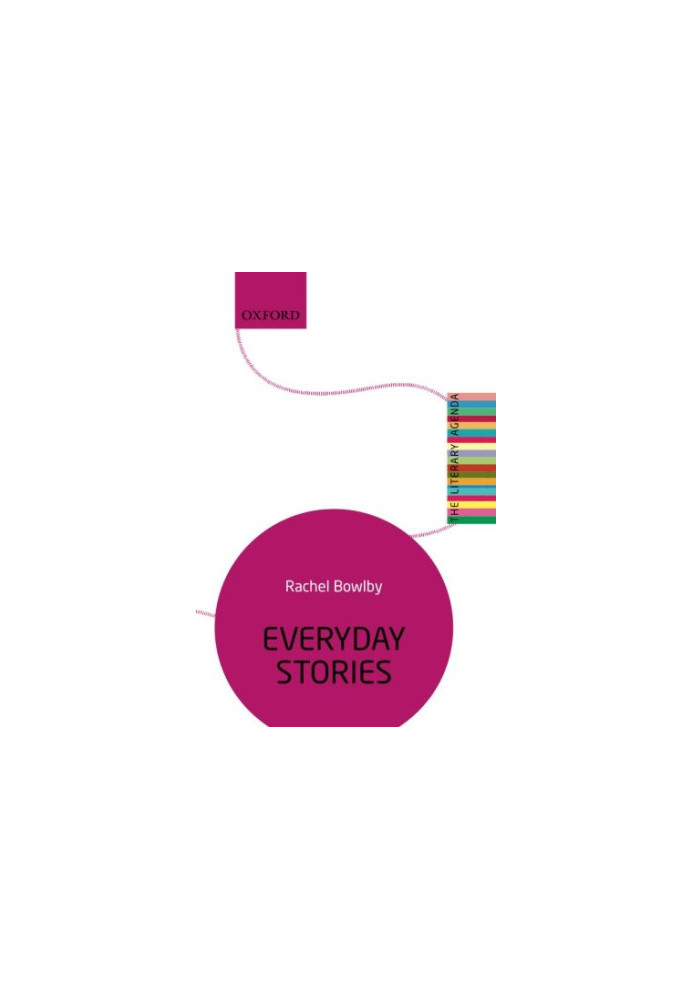 Everyday stories : the literary agenda