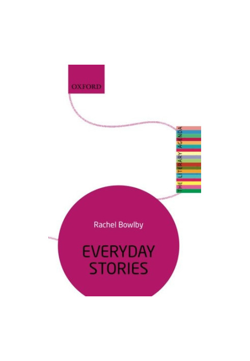 Everyday stories : the literary agenda
