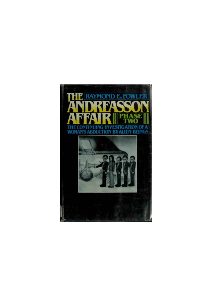 The Andreasson Affair, Phase Two