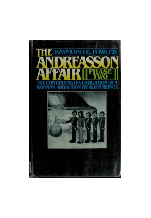 The Andreasson Affair, Phase Two