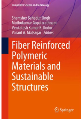 Fiber Reinforced Polymeric Materials and Sustainable Structures