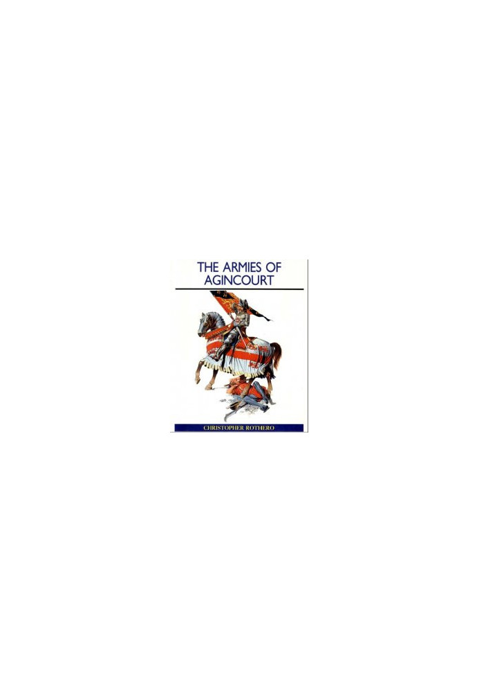 The Armies of Agincourt