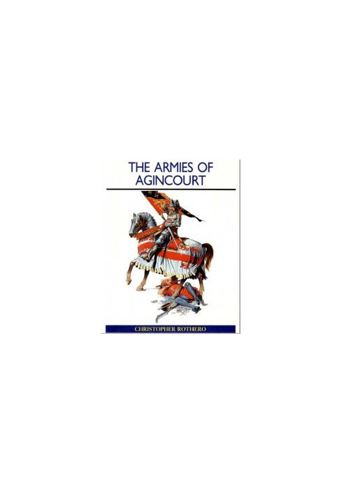 The Armies of Agincourt