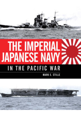 The Imperial Japanese Navy in the Pacific War
