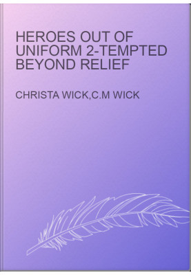 Heroes Out of Uniform 2-Tempted Beyond Relief