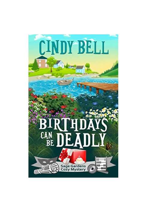 [Sage Gardens Cozy Mystery 01] • Birthdays Can Be Deadly