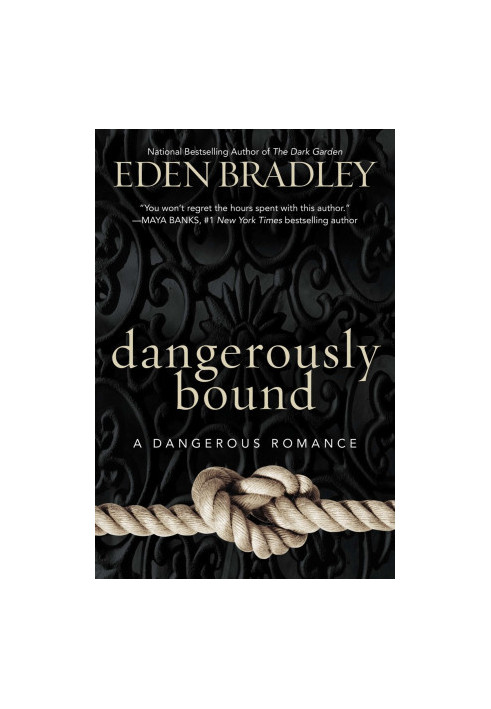 [Dangerous 01] • Dangerously Bound