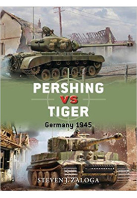 Pershing vs Tiger: Germany 1945
