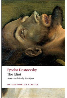 The Idiot (Oxford World's Classics)