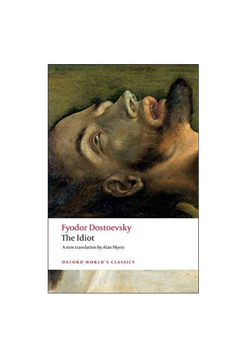 The Idiot (Oxford World's Classics)
