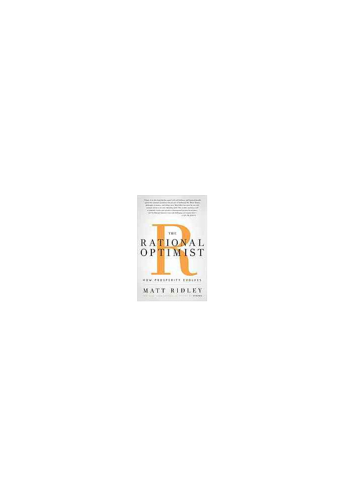 The rational optimist : how prosperity evolves
