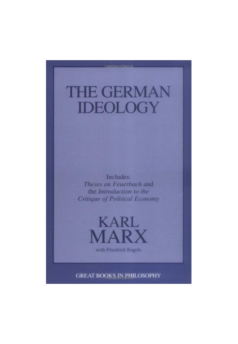 The German Ideology (Great Books in Philosophy)