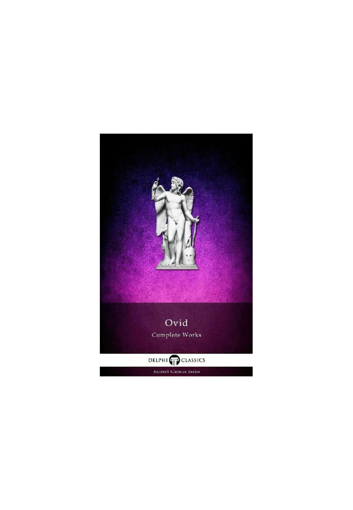 The Complete Works of Ovid