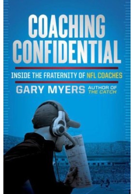 Coaching Confidential · Inside the Fraternity of NFL Coaches