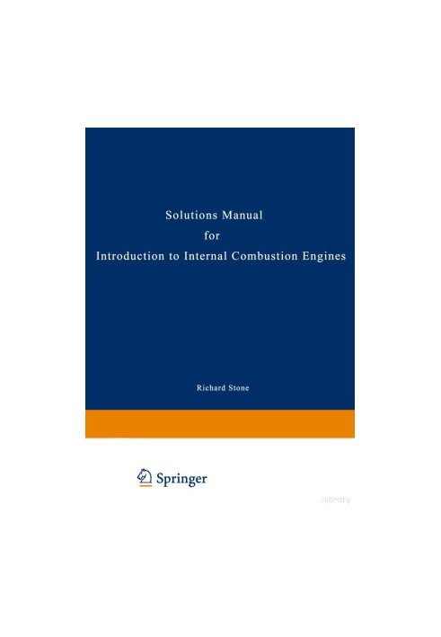 Introduction to Internal Combustion Engines Solutions Manual