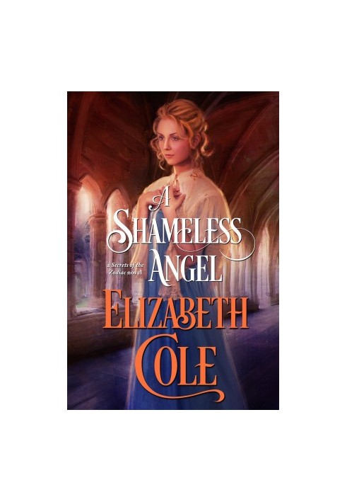[Secrets of the Zodiac 03] • Shameless Angel