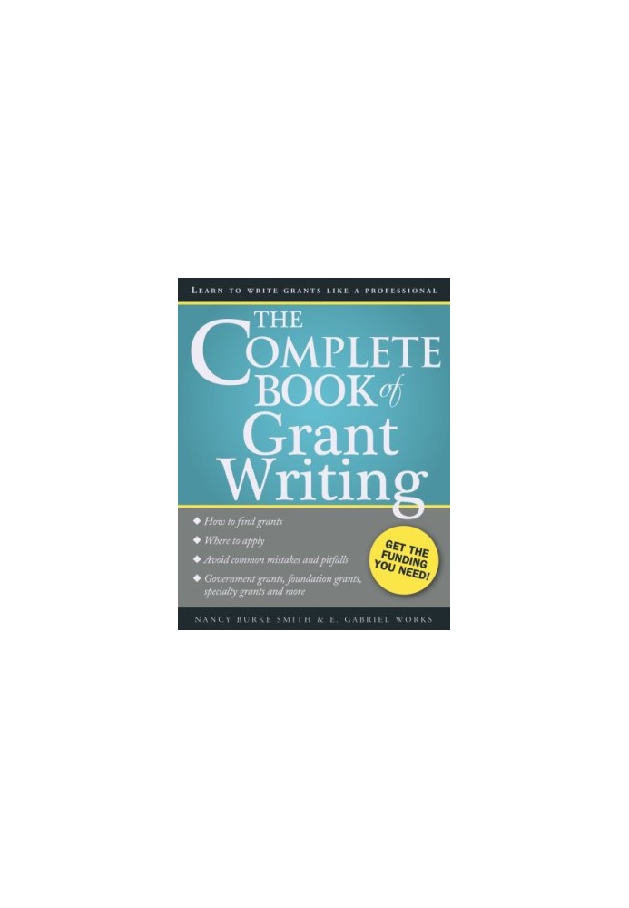 The Complete Book of Grant Writing