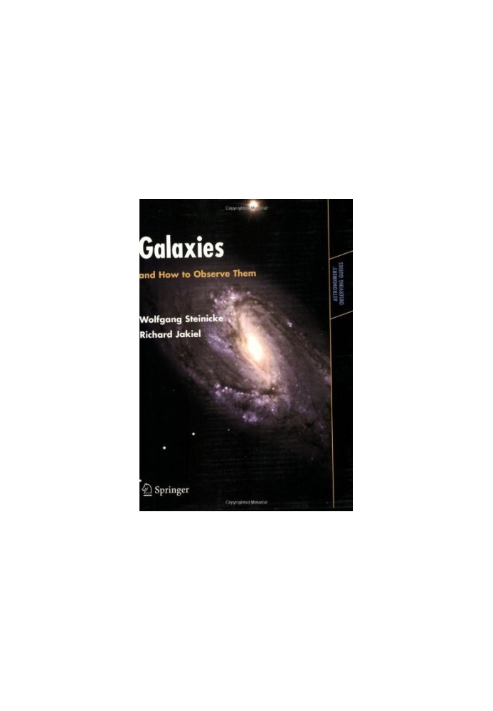 Galaxies and How to Observe Them (Astronomers' Observing Guides)
