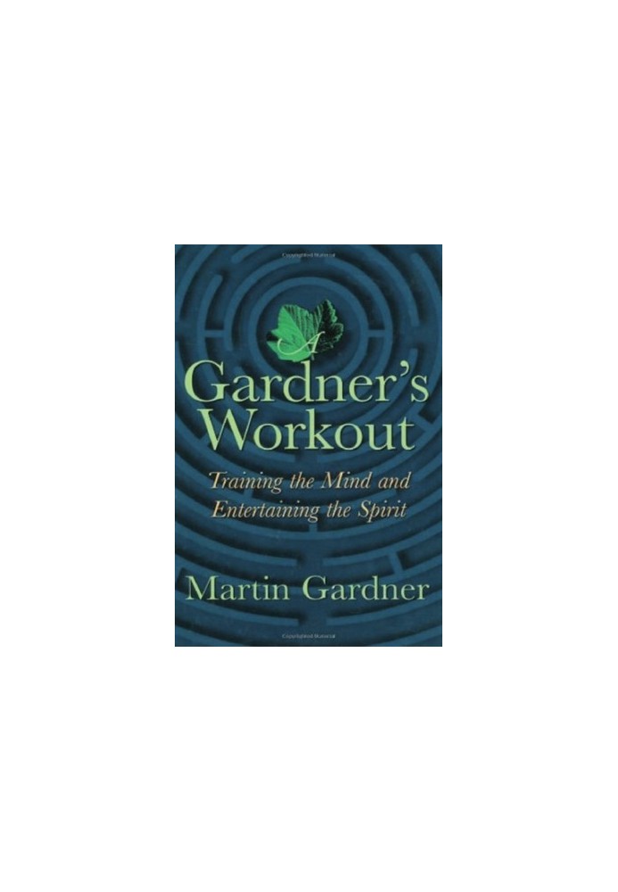 Gardner's Workout: Training the Mind and Entertaining the Spirit