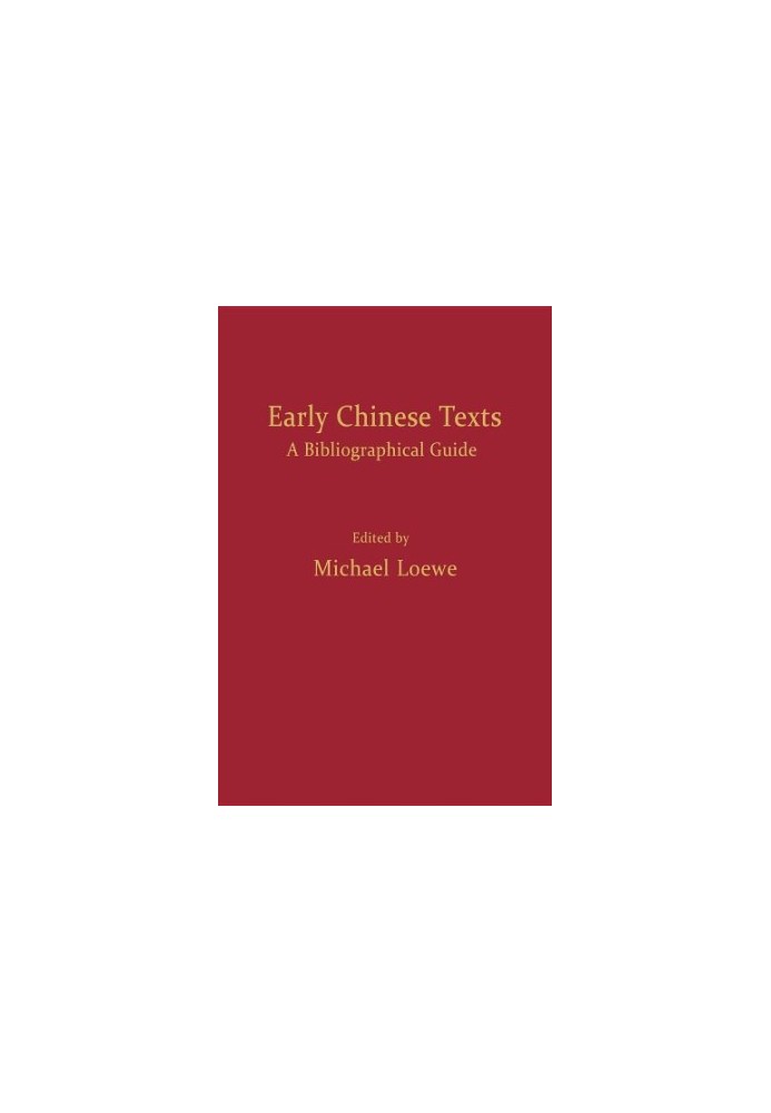 Early Chinese texts - a bibliographical guide