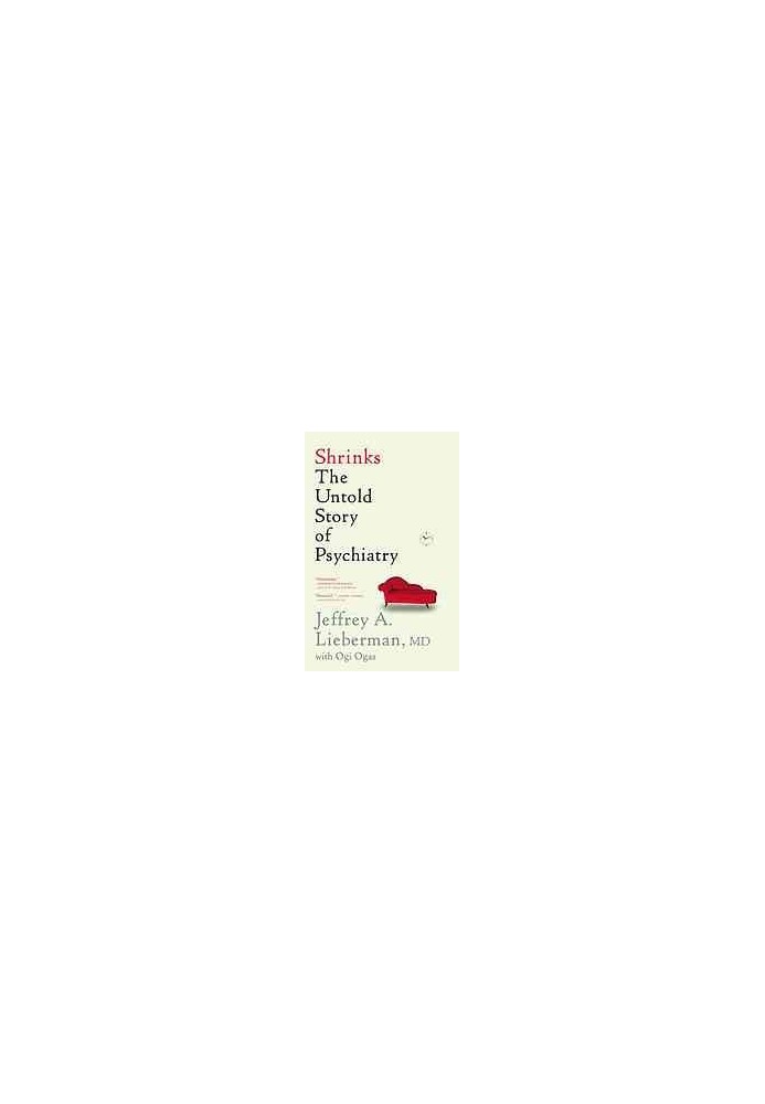 Shrinks : the untold story of psychiatry