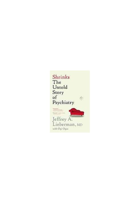 Shrinks : the untold story of psychiatry