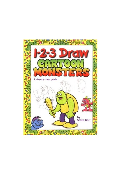 1-2-3 draw cartoon monsters: a step-by-step guide