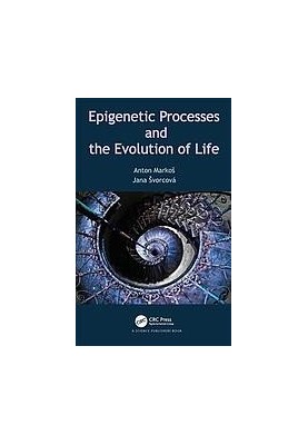 Epigenetic processes and the evolution of life