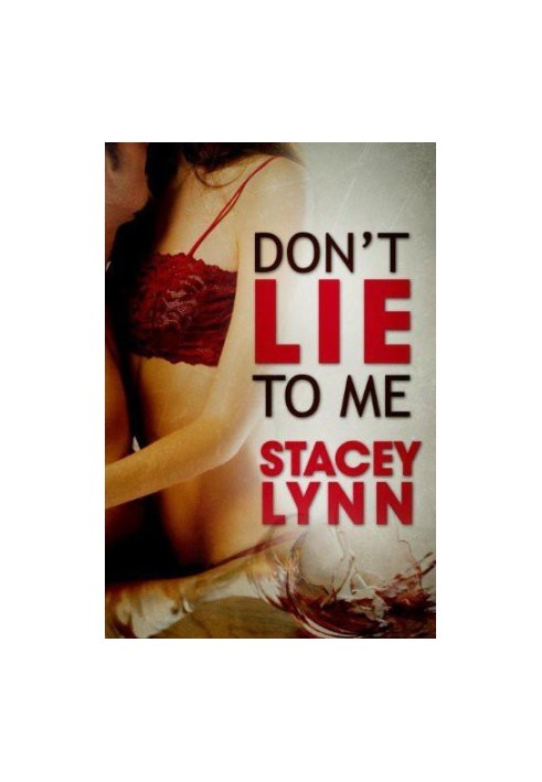 [Don't Lie to Me 01] • Don't Lie to Me