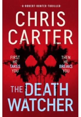 The Death Watcher: 13The chillingly compulsive new Robert Hunter thriller
