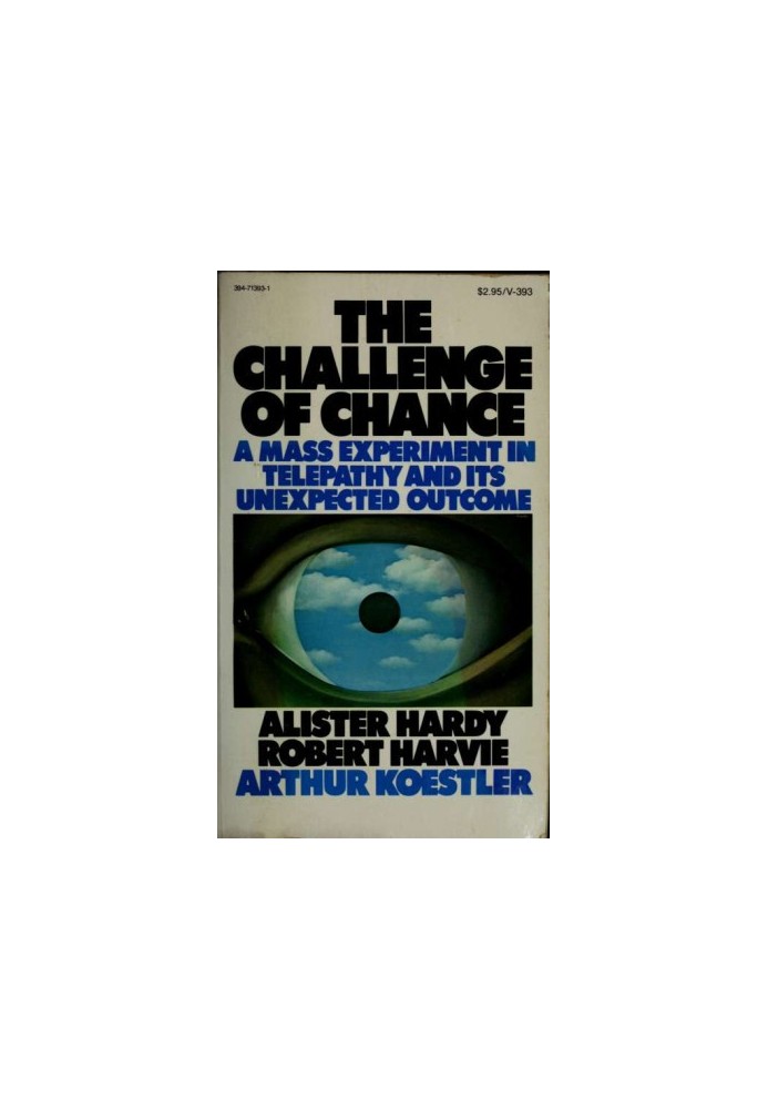 The challenge of chance a mass experiment in telepathy and its unexpected outcome