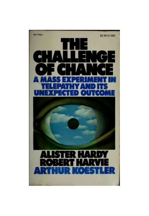 The challenge of chance a mass experiment in telepathy and its unexpected outcome