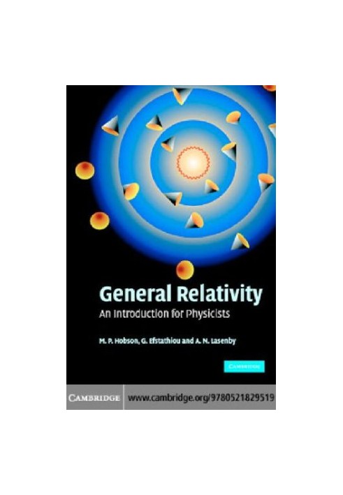 General Relativity: An Introduction for Physicists