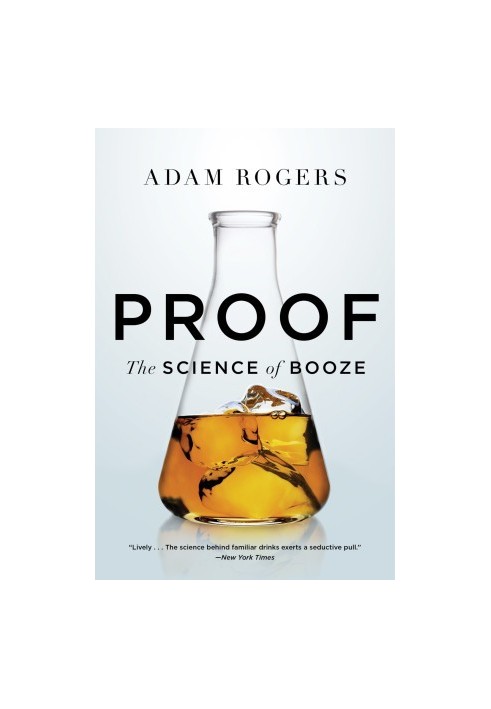 Proof: The Science of Booze