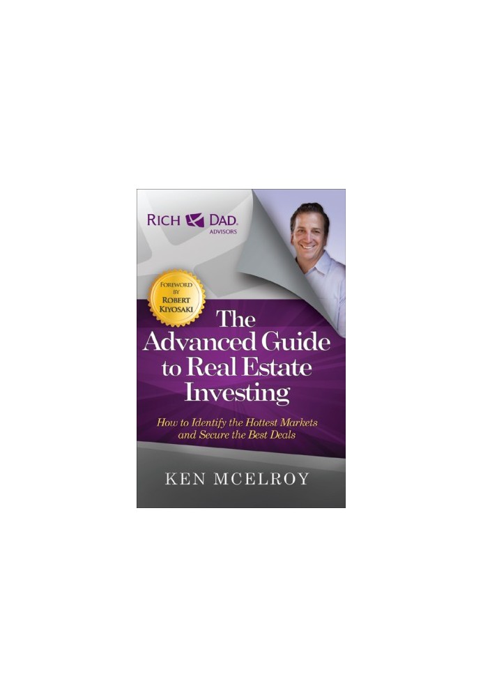 The Advanced Guide to Real Estate Investing