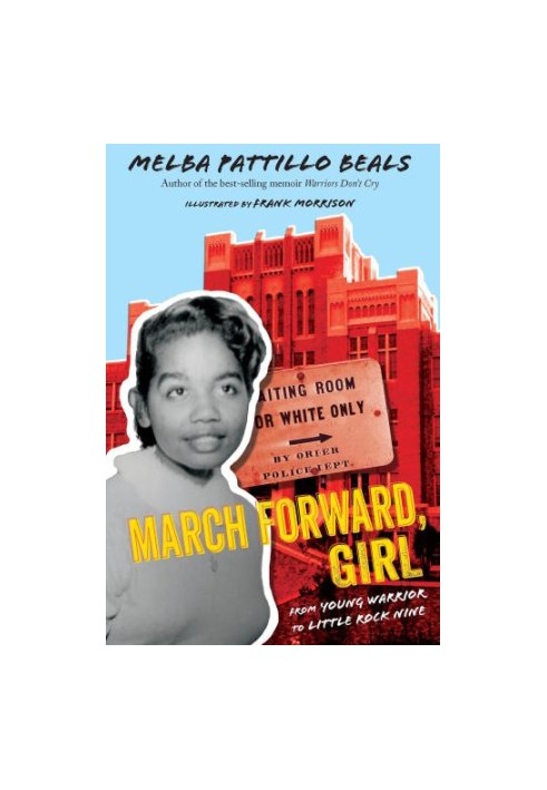 March forward, girl: from young warrior to Little Rock Nine