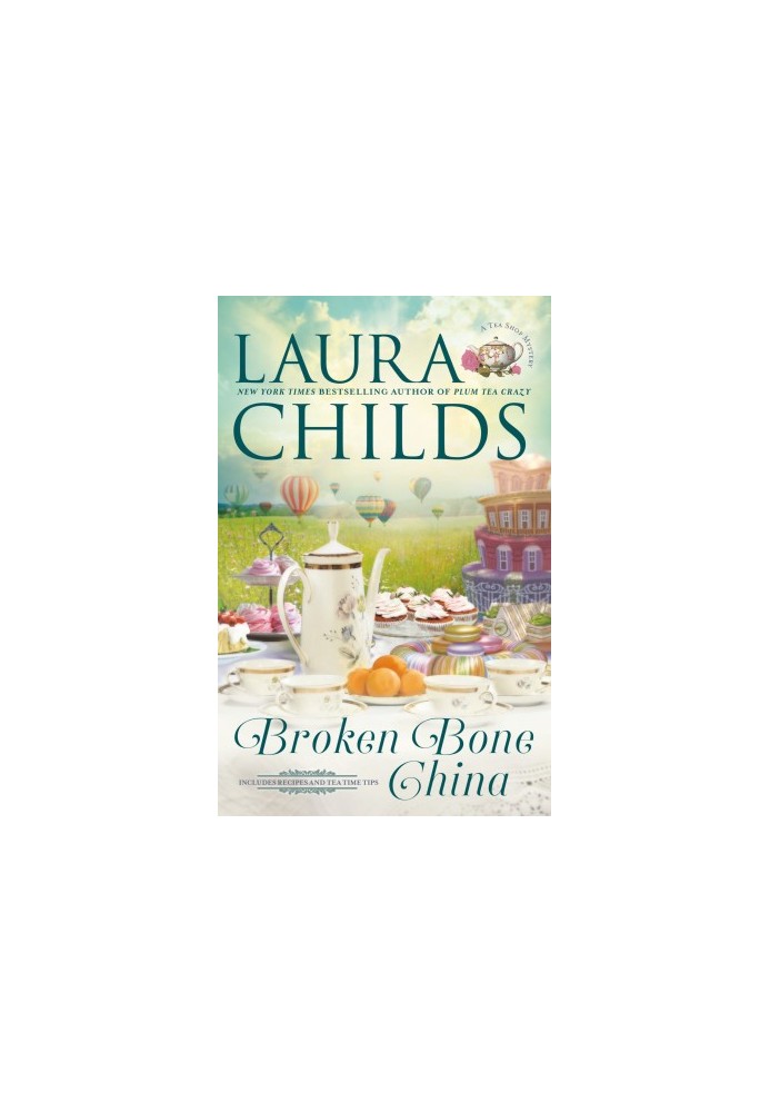 [A Tea Shop Mystery 20] • Broken Bone China