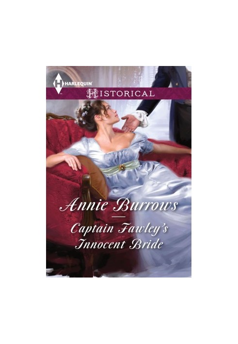 [The Fawley's 02] • Captain Fawley's Innocent Bride