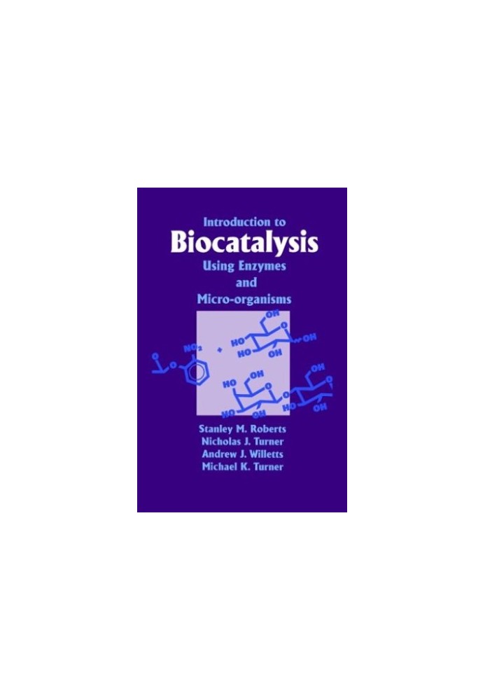 Introduction to biocatalysis using enzymes and micro-organisms
