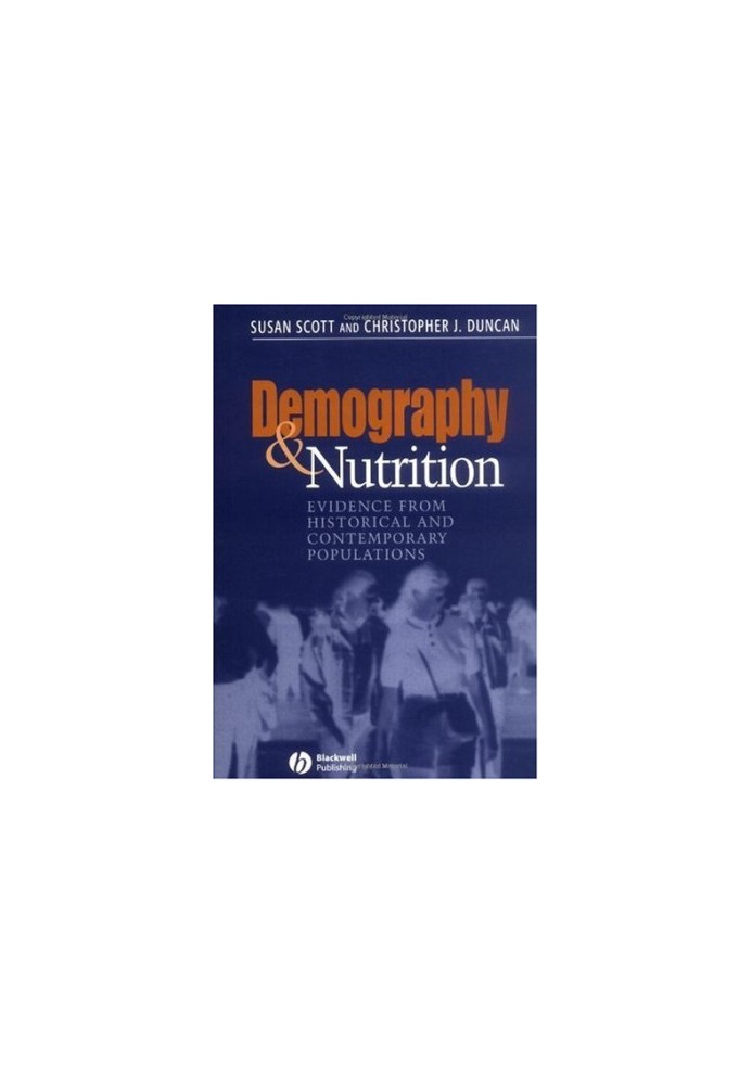 Demography and Nutrition: Evidence from Historical and Contemporary Populations