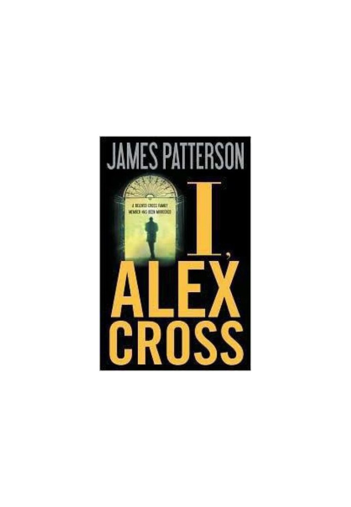 I, Alex Cross (Alex Cross, 16)
